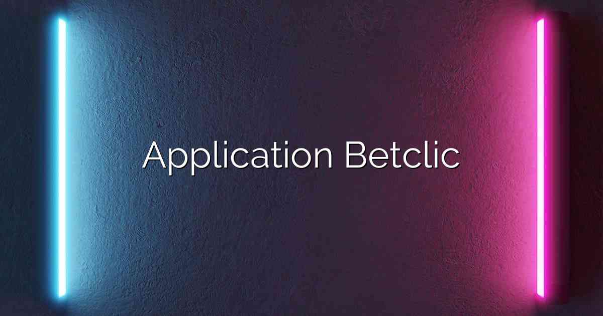 Application Betclic