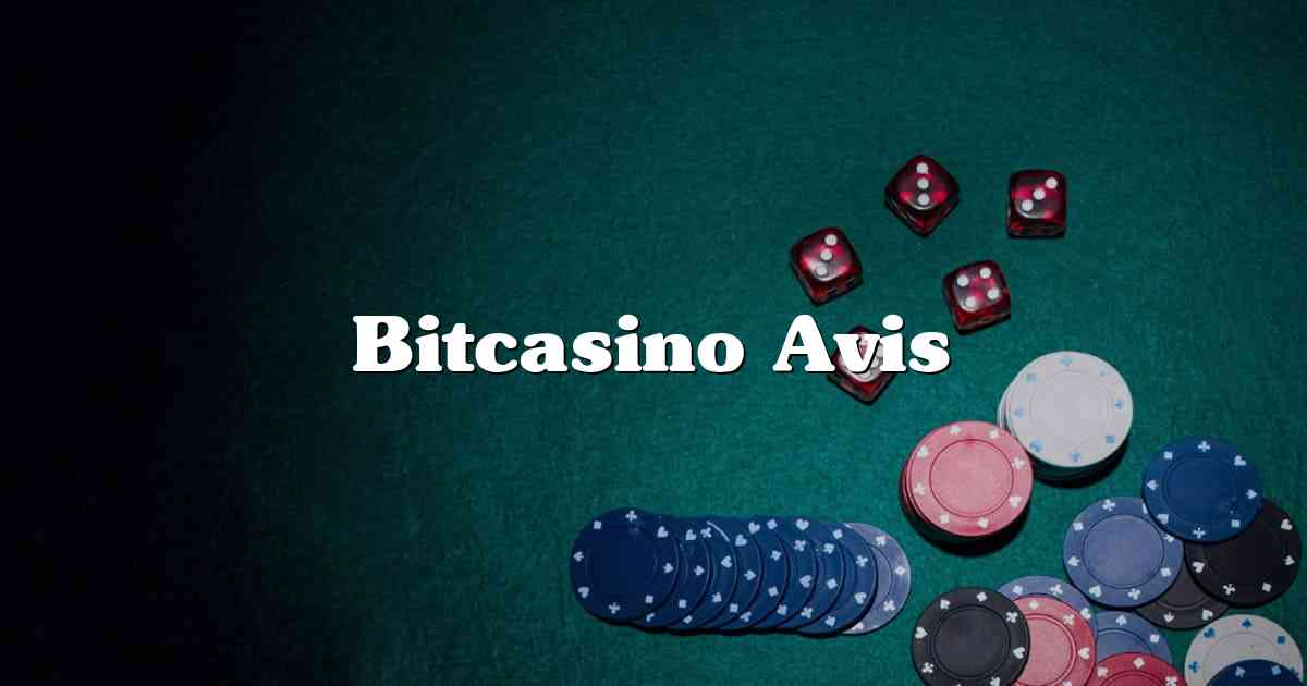 Bitcasino Avis