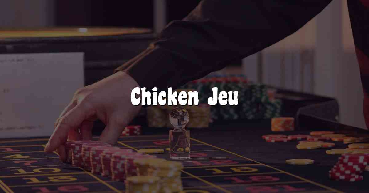 Chicken Jeu