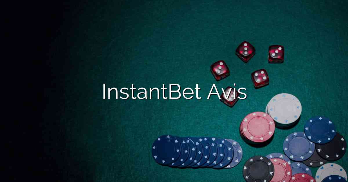 InstantBet Avis
