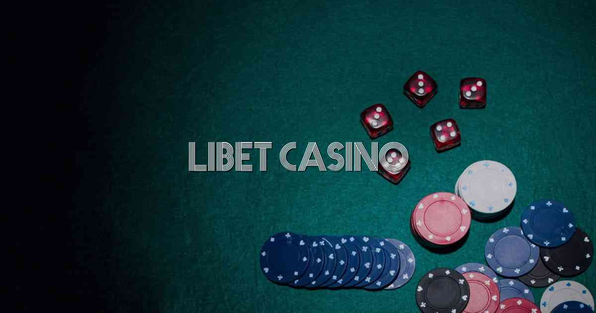 Libet Casino