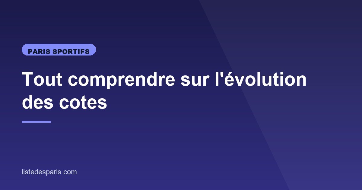 Illustration de l'article consacré à l'évolution des cotes