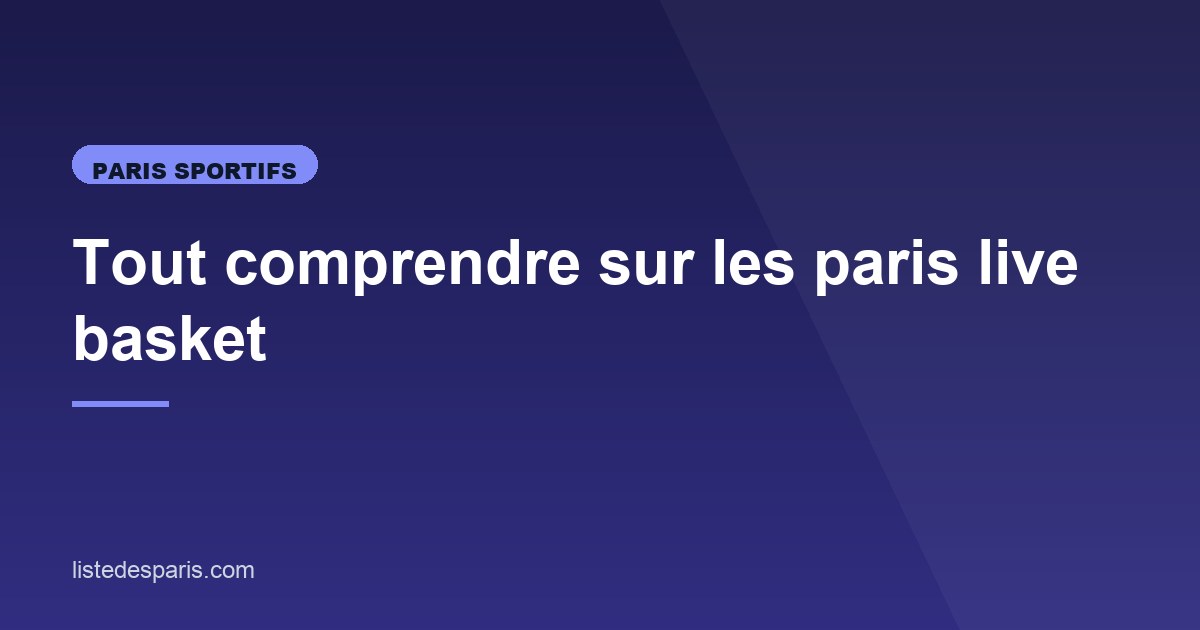 Illustration de l'article consacré aux paris live basket