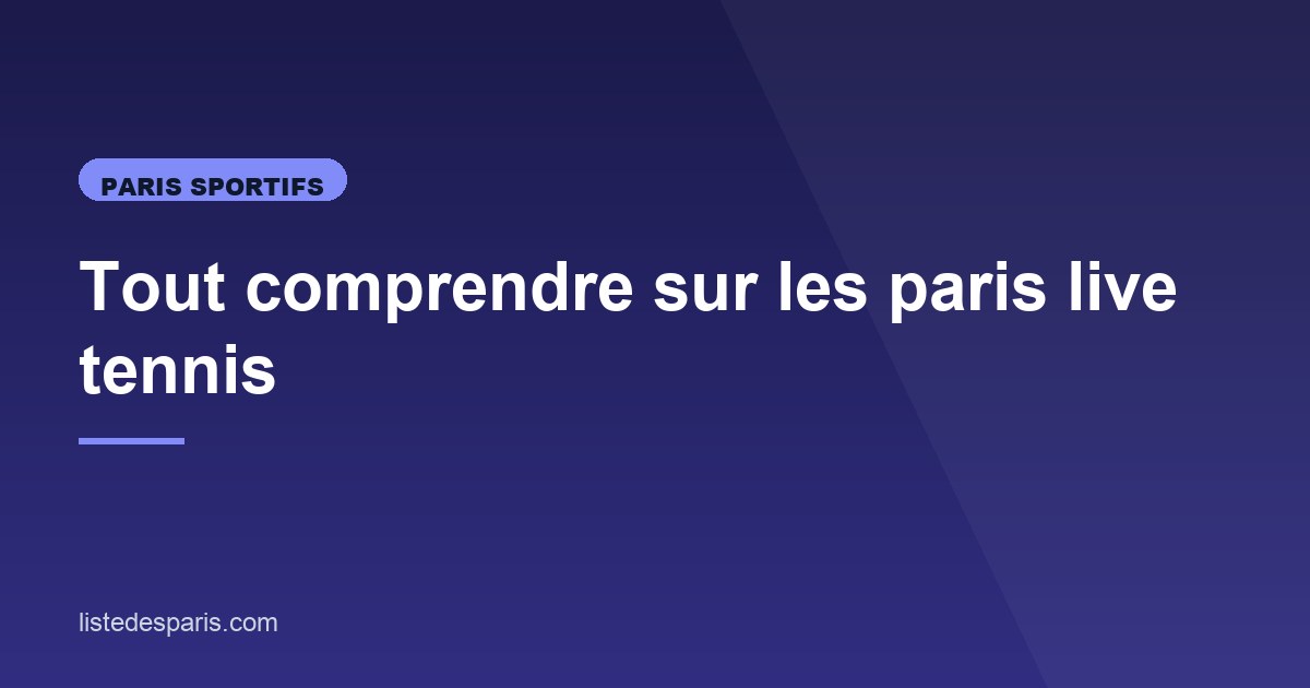 Illustration de l'article consacré aux paris live tennis