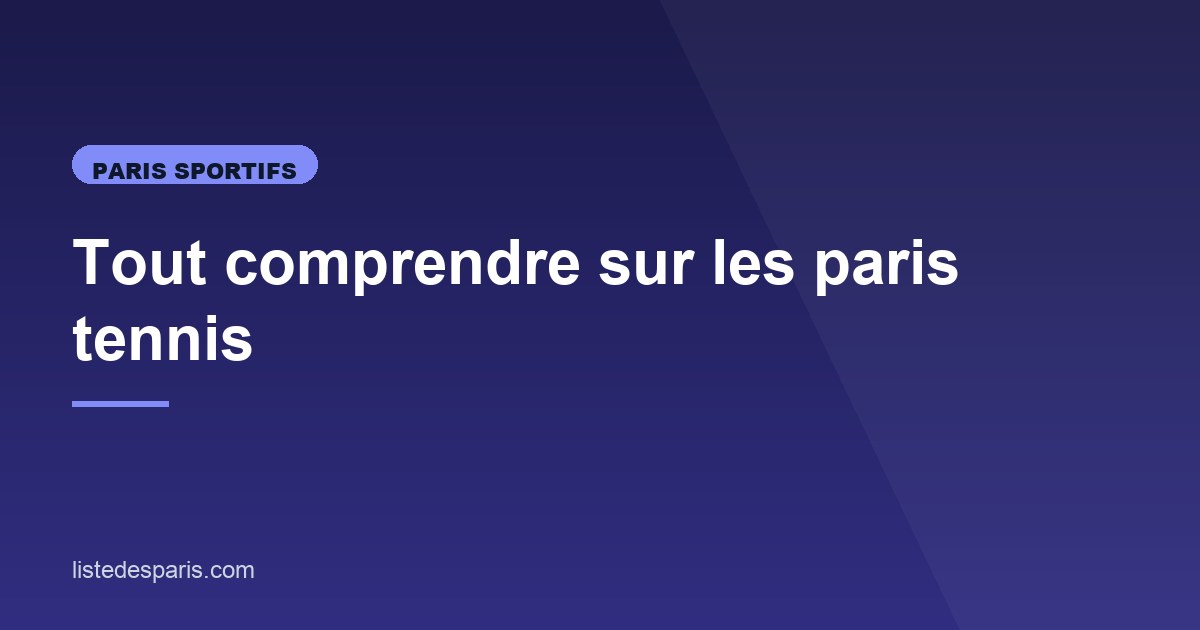 Illustration de l'article consacré aux paris tennis